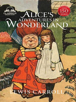 cover image of Alice's Adventures in Wonderland (Classics Made Easy)